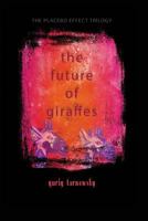 The Future of Giraffes: Five Mininovels 188409726X Book Cover