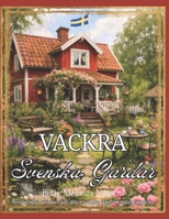 Målar bok for vuxna: Vackra svenska gårdar (Swedish Edition) B0DWFLPG7R Book Cover