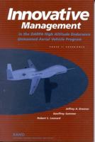 Innovative Management in the DARPA High Altitude Endurance Unmanned Aerial Vehicle Program: Phase 11 Experience 0833027174 Book Cover