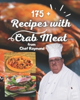 175 + Recipes with crab meat: how to cook blue crayfish, cooking and simple B08RC5RJT8 Book Cover