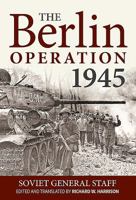 The Berlin Operation, 1945 1910777668 Book Cover