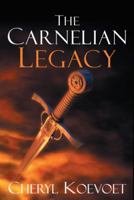 The Carnelian Legacy 1458218449 Book Cover