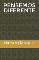 PENSEMOS DIFERENTE B0C1JCSSLN Book Cover