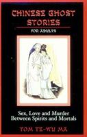 Chinese Ghost Stories: For Adults 1569801428 Book Cover