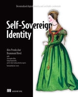 Self-Sovereign Identity: Decentralized Digital Identity and Verifiable Credentials 1617296597 Book Cover