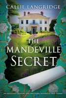 The Mandeville Secret: An absolutely gripping and emotional historical page-turner B0CGVZ98SM Book Cover