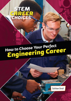 How to Choose Your Perfect Engineering Career 1914383826 Book Cover