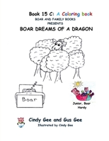 Boar Dreams of a Dragon: Book 15 C B0FWVM6QQ9 Book Cover
