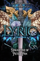 Lyric: Daughter of Peter Pan 1778911773 Book Cover