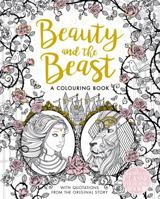 Beauty and the Beast: A Coloring Book 1626868859 Book Cover