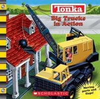 Tonka (Tonka) Big Trucks in Action (Tonka) 0439639204 Book Cover