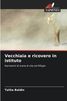 Vecchiaia e ricovero in istituto (Italian Edition) 6208537797 Book Cover