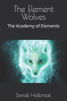 The Element Wolves B08CPB4XY4 Book Cover