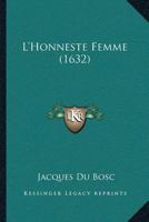 L’Honneste Femme (1632) 1166190854 Book Cover