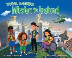Travel Rangers: Mission to Ireland: Picture Book About Ireland B0CQBYKZ8N Book Cover