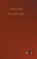 Wind and Weather 3752415789 Book Cover