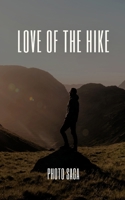 Love of the Hike 0464223539 Book Cover