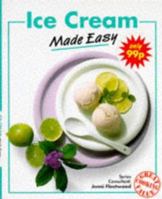 Ice Cream Made Easy 1874567611 Book Cover