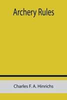 Archery Rules 9355759592 Book Cover