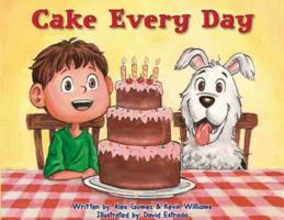 Cake Every Day B0HJWY8WMX Book Cover