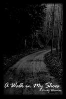 Take a Walk in My Shoes 143490637X Book Cover