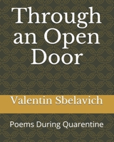 Through an Open Door: Poems During Quarentine B08TFQT77G Book Cover