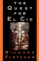 The Quest for El Cid 0195069552 Book Cover
