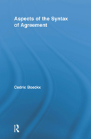 Aspects of the Syntax of Agreement 0415808014 Book Cover