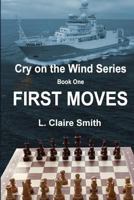 First Moves 1522875263 Book Cover