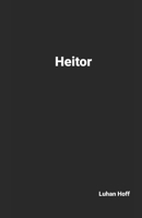 Heitor (Portuguese Edition) B086Y5PBC1 Book Cover