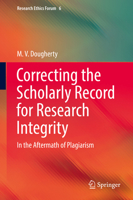 Correcting the Scholarly Record for Research Integrity: In the Aftermath of Plagiarism 3319994344 Book Cover