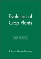 Evolution of Crop Plants 0582086434 Book Cover