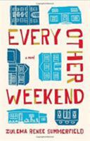 Every Other Weekend 0316434779 Book Cover