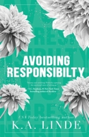 Avoiding Responsibility 1481060953 Book Cover