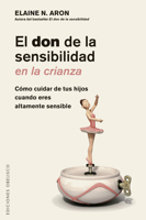 El Don de la Sensibilidad En La Crianza 8491117865 Book Cover