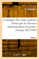 Catalogue Des Cartes Postales Émises Par Les Diverses Administrations de Postes 2329879199 Book Cover