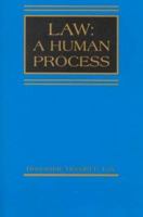 Law: A Human Process 0314200584 Book Cover