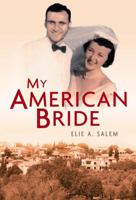 My American Bride: A Tale of Love and War 0704371375 Book Cover