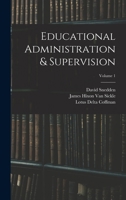 Educational Administration & Supervision; Volume 1 1018071954 Book Cover