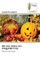 Du feu sous les pâquerettes (French Edition) 6209324886 Book Cover