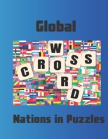 Global Crossword: Nations in Puzzles B0CFX7YW26 Book Cover