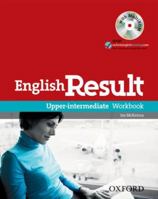 English Result: Upper-Intermediate: Workbook with MultiROM Pack: General English four-skills course for adults 0194304973 Book Cover