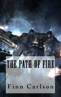 The Path of Fire 154681664X Book Cover