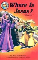 Where Is Jesus?: Matthew 27: 62-66, 28: 1-9 (Easter) (Easter) 057004703X Book Cover