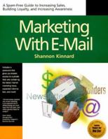 Marketing with E-Mail 1885068409 Book Cover
