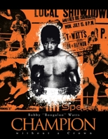 Champion Without a Crown: The Man Who Would Be King 142575015X Book Cover