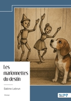 Les marionnettes du destin (French Edition) B0FBR7PW5N Book Cover