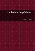 Le Baiser Du Pecheur 1326382004 Book Cover