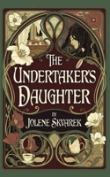 The Undertaker's Daughter B0GVDQG97X Book Cover