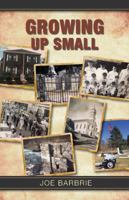 Growing Up Small 0692902457 Book Cover